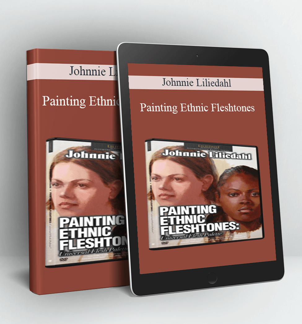 Painting Ethnic Fleshtones - Johnnie Liliedahl