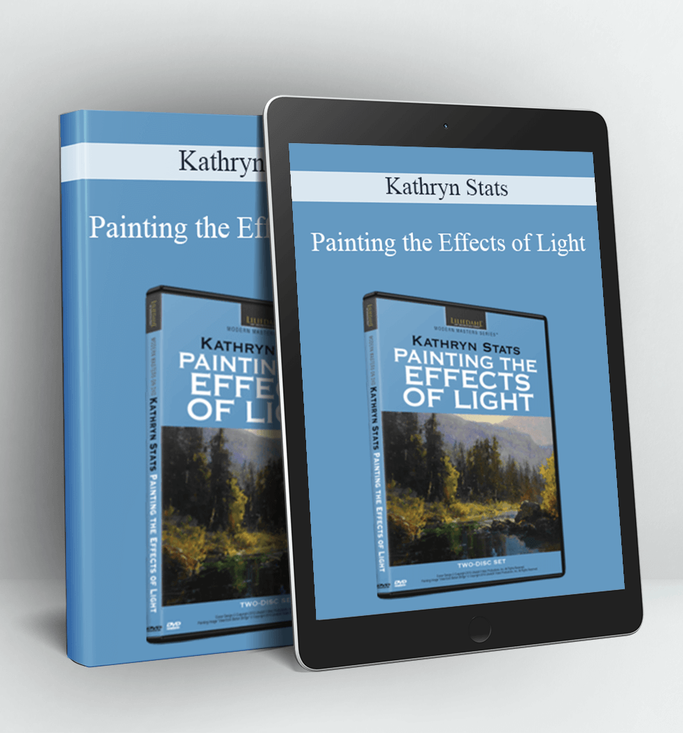 Painting the Effects of Light - Kathryn Stats