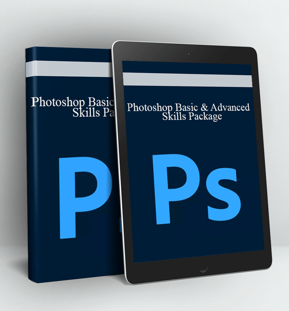 Photoshop Basic & Advanced Skills Package