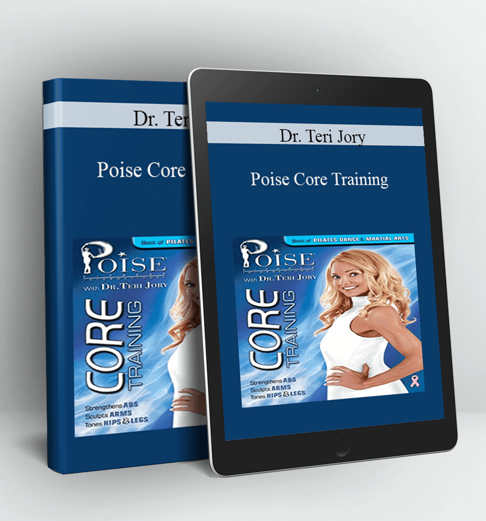 Poise Core Training - Dr. Teri Jory