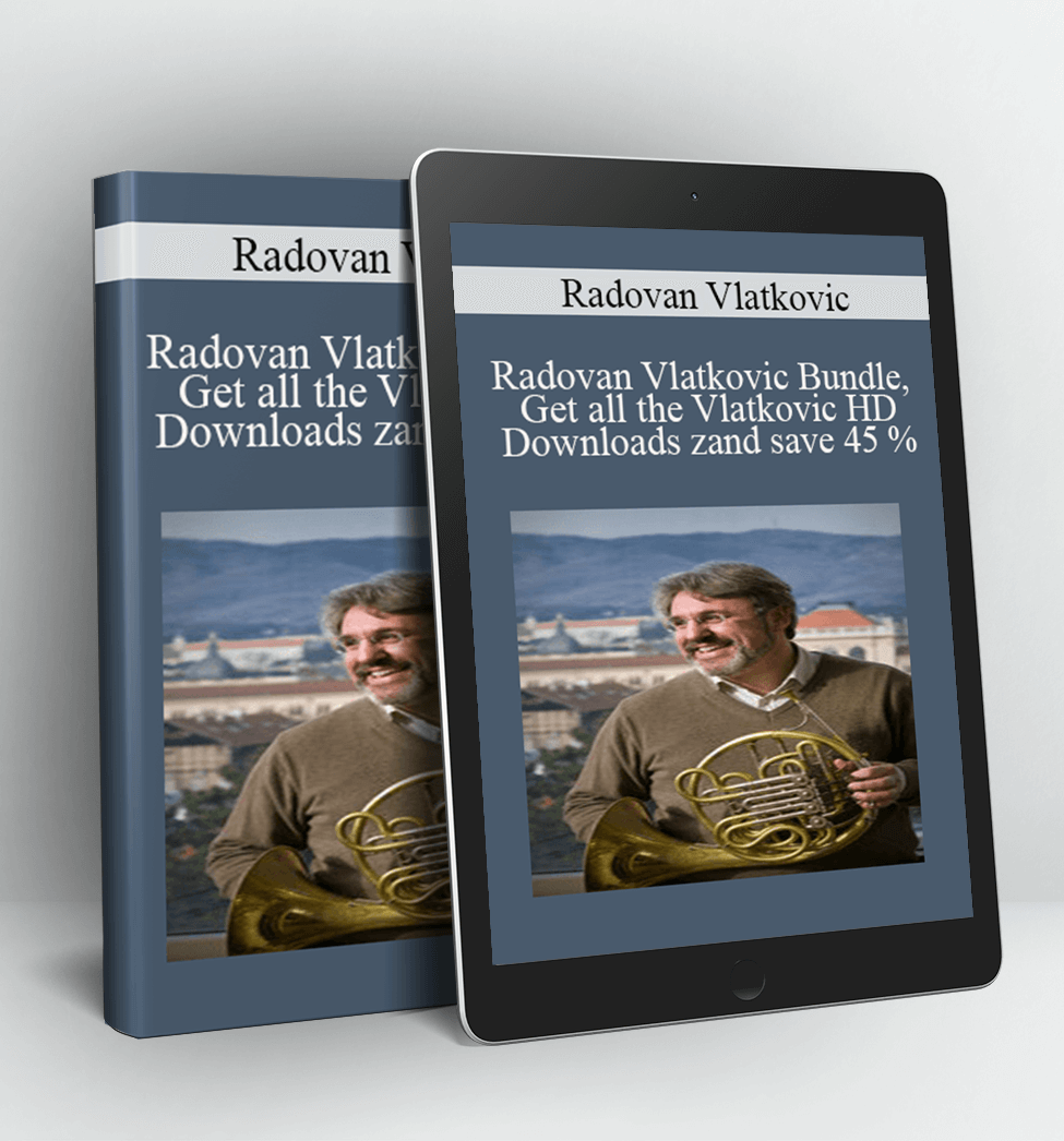 Radovan Vlatkovic Bundle, Get all the Vlatkovic HD Downloads and save 45 % - Radovan Vlatkovic