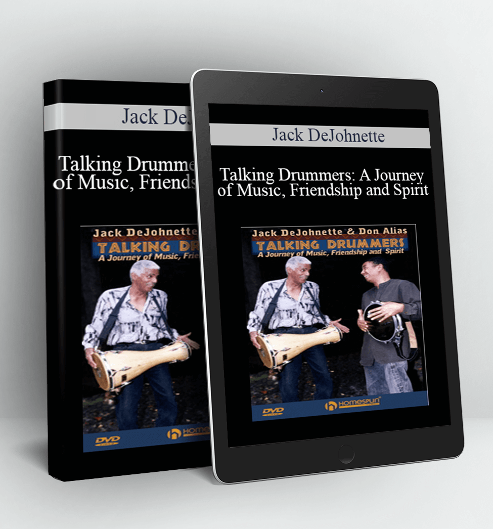 Talking Drummers A Journey of Music, Friendship and Spirit - Jack DeJohnette