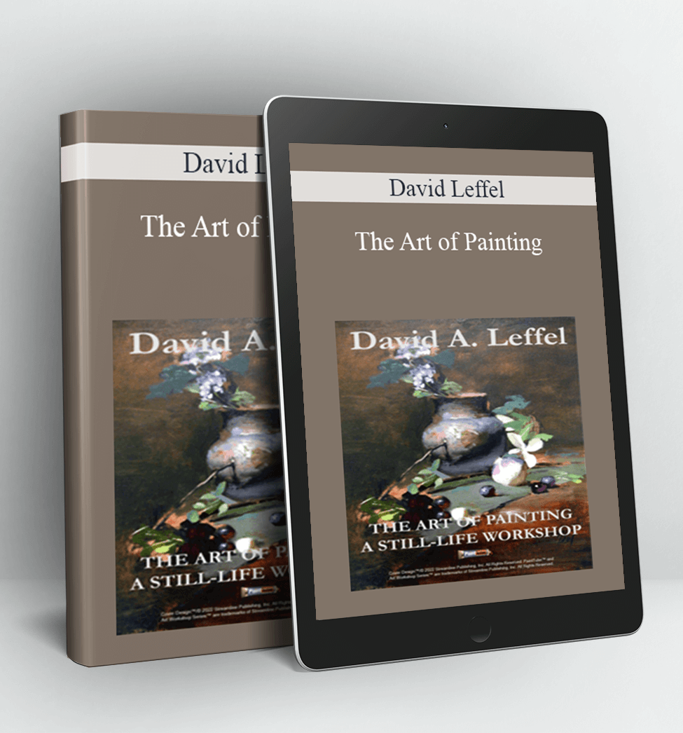 The Art of Painting - David Leffel