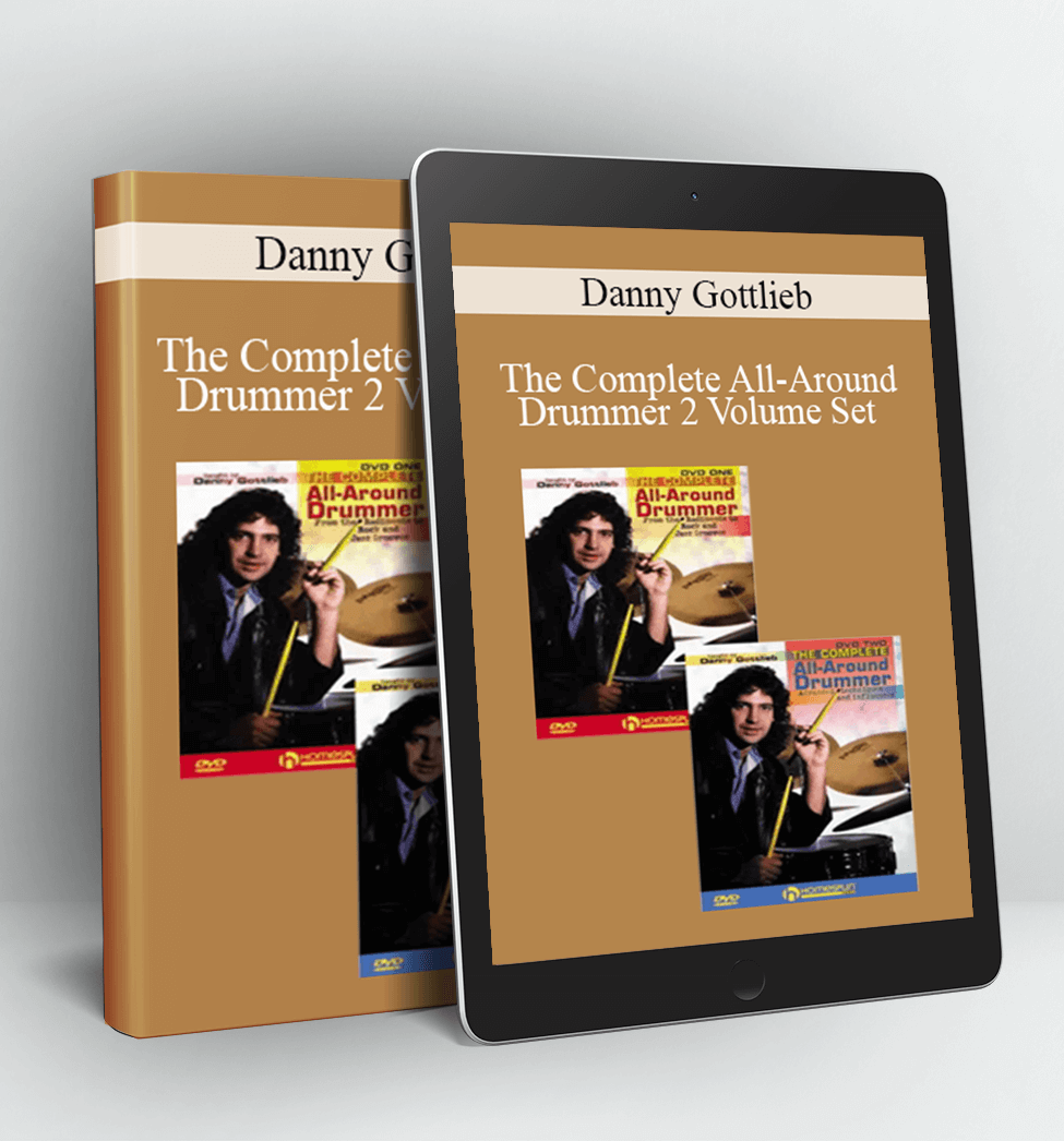 The Complete All-Around Drummer 2 Volume Set - Danny Gottlieb