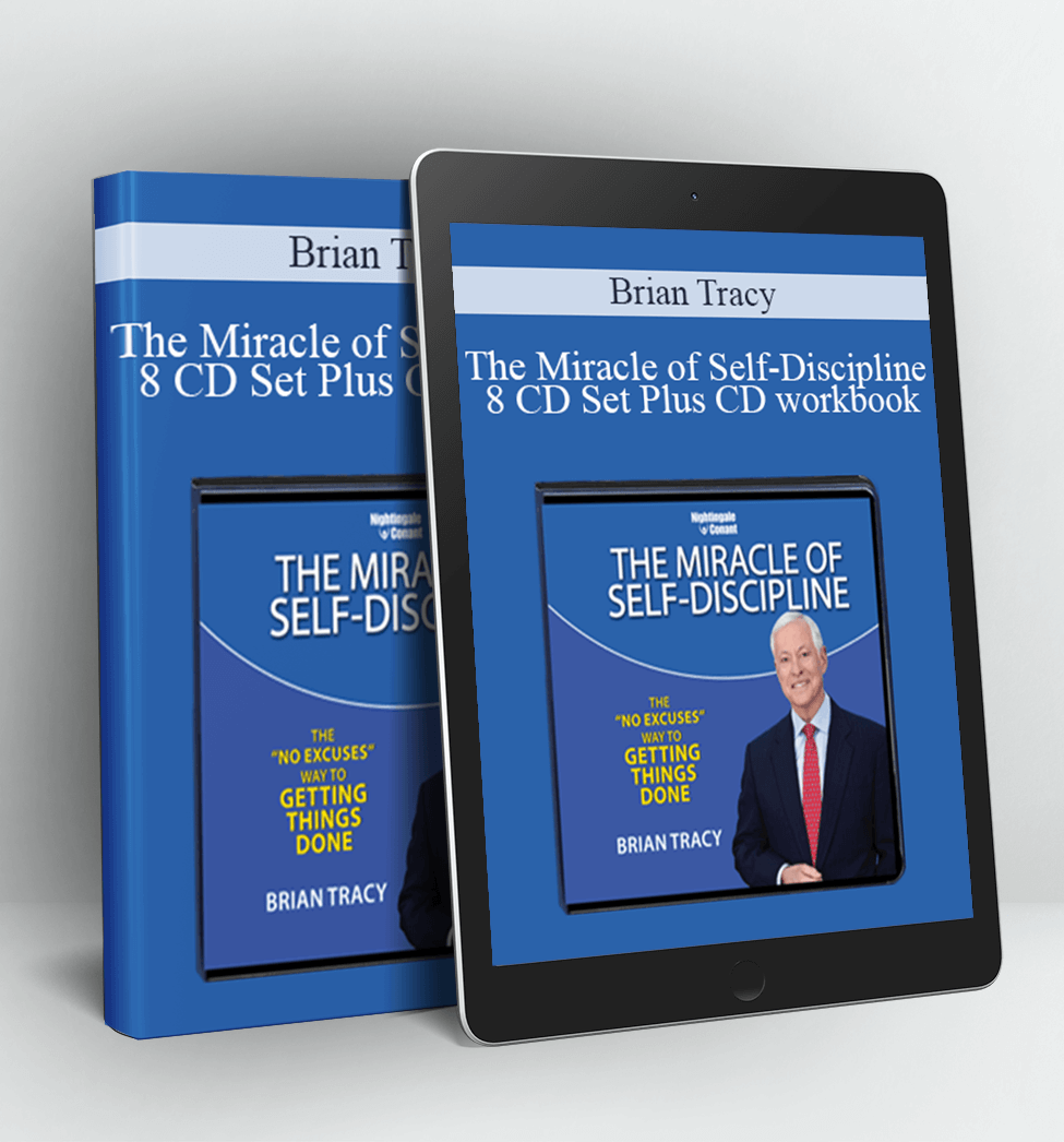 The Miracle of Self-Discipline - 8 CD Set Plus CD workbook - Brian Tracy