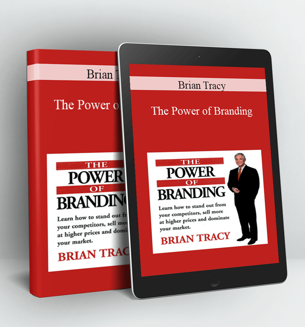 The Power of Branding - Brian Tracy