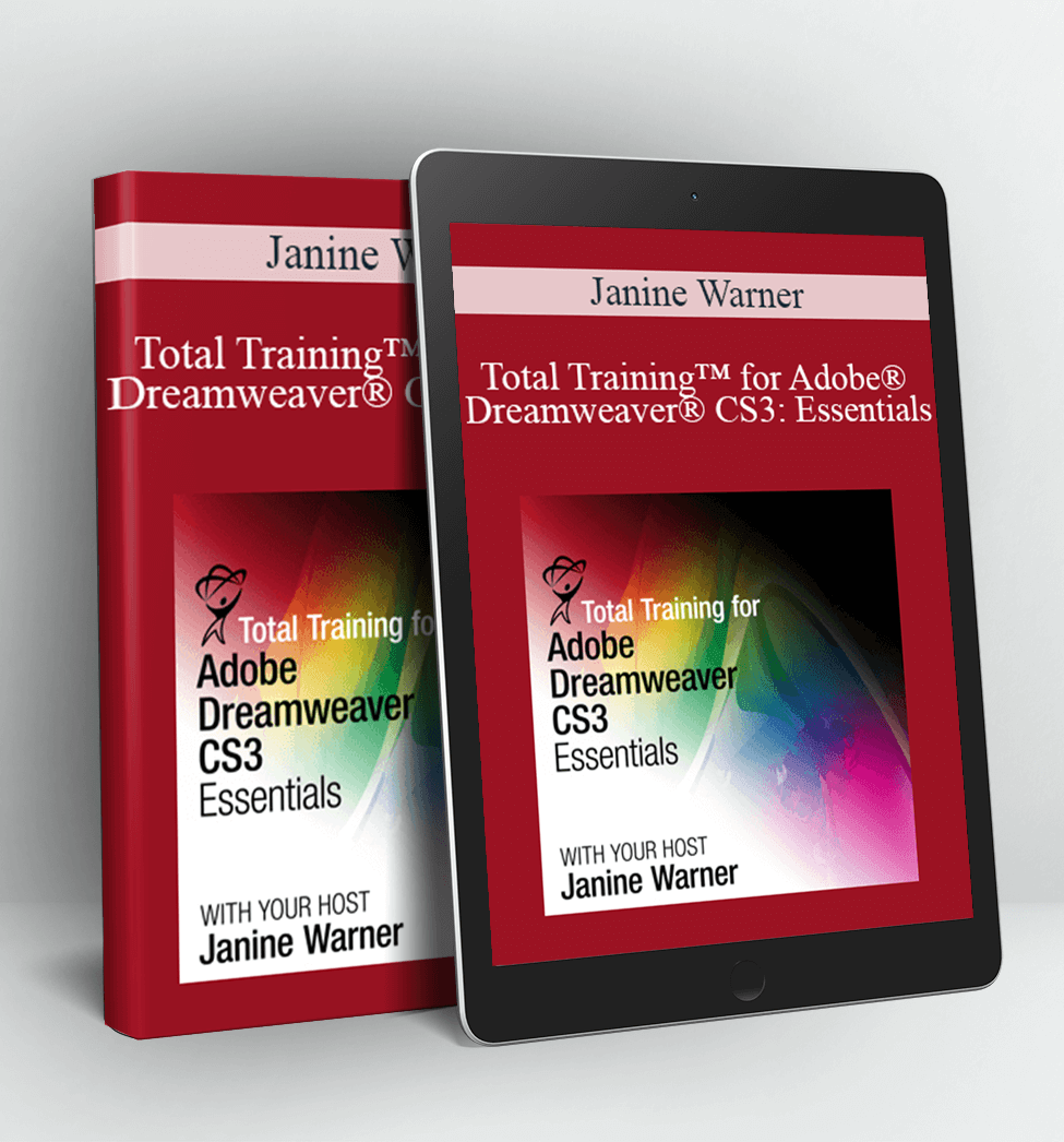 Total Training™ for Adobe® Dreamweaver® CS3 Essentials - Janine Warner