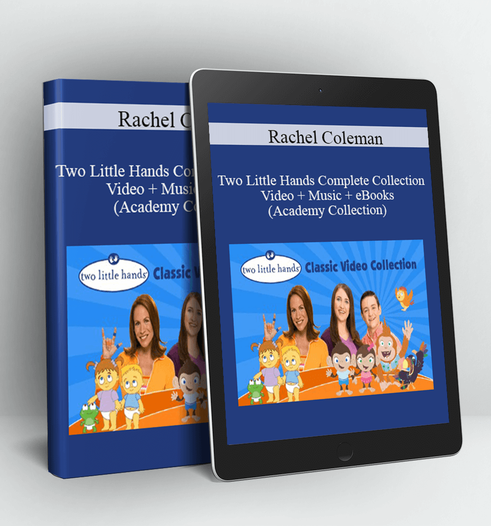 Two Little Hands Complete Collection - Video + Music + eBooks (Academy Collection) - Rachel Coleman