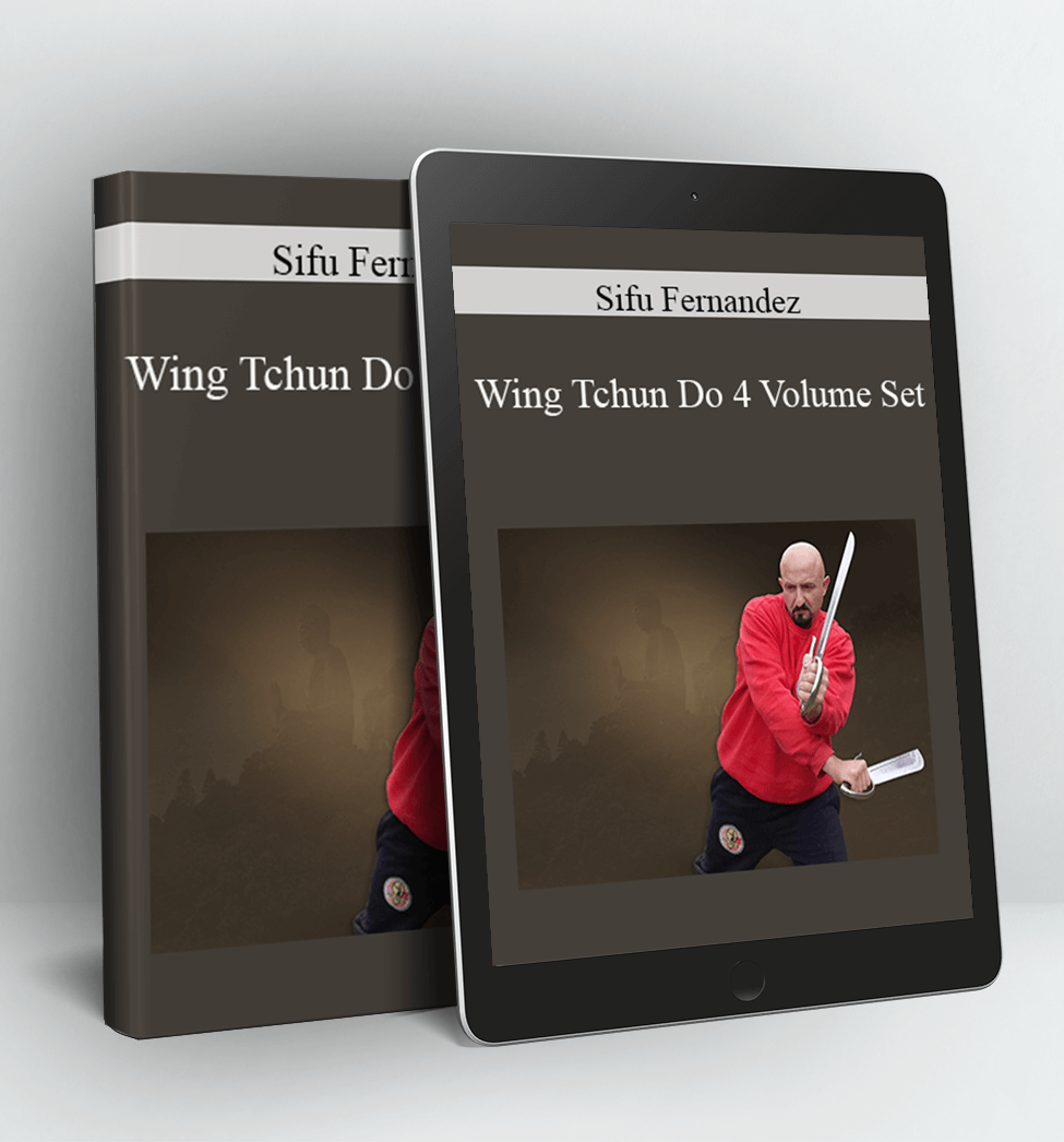 Wing Tchun Do 4 Volume Set - Sifu Fernandez