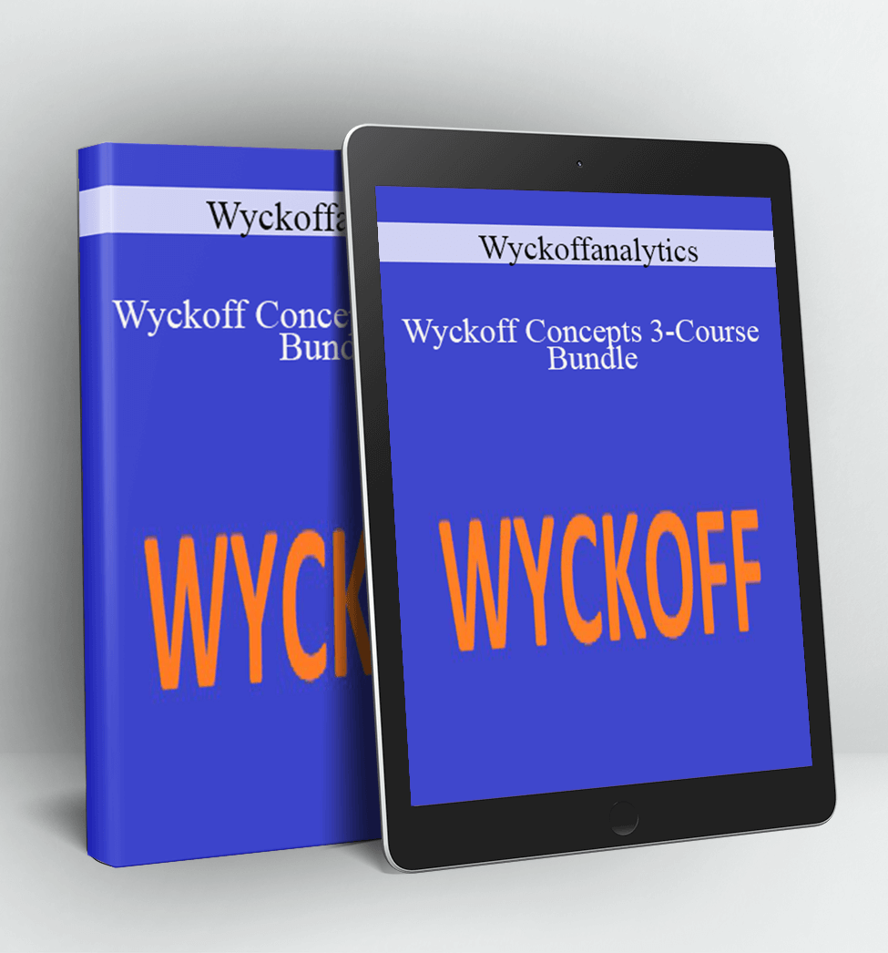 Wyckoff Concepts 3-Course Bundle - Wyckoffanalytics