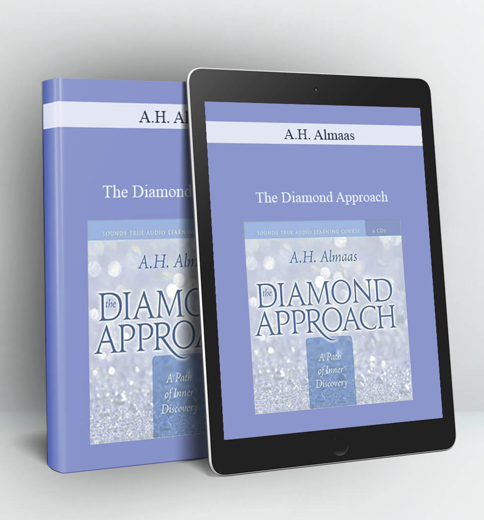 The Diamond Approach - A.H. Almaas