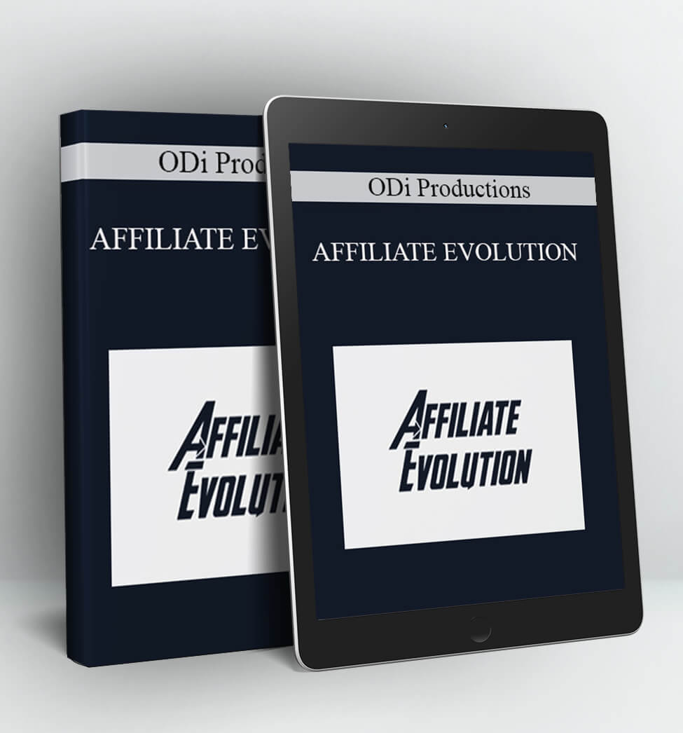 AFFILIATE EVOLUTION - ODi Productions