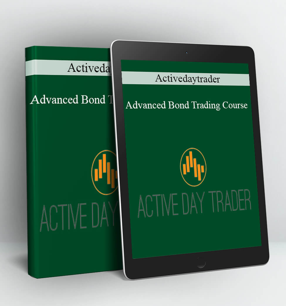 Advanced Bond Trading Course - Activedaytrader