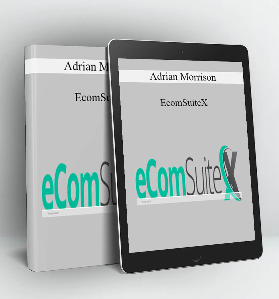 EcomSuiteX - Adrian Morrison