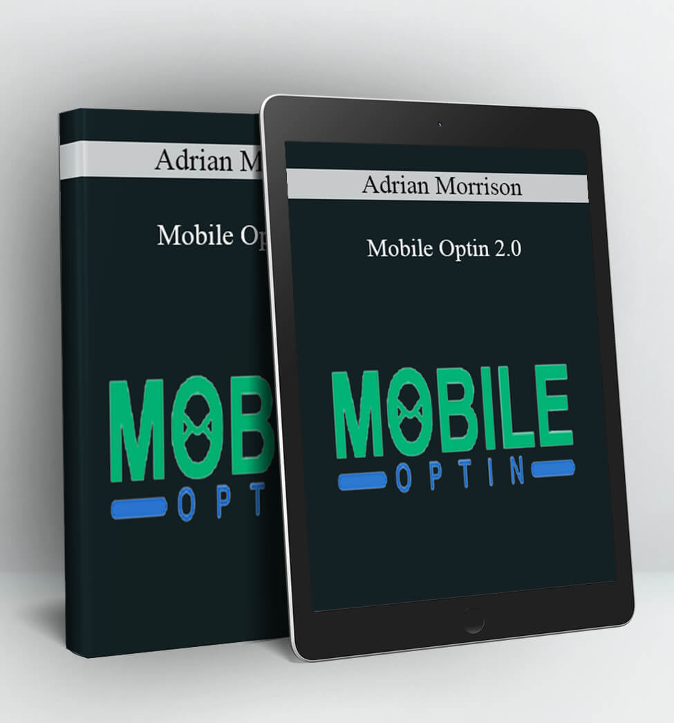 Mobile Optin 2.0 - Adrian Morrison