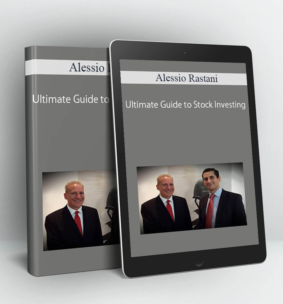 Ultimate Guide to Stock Investing - Alessio Rastani