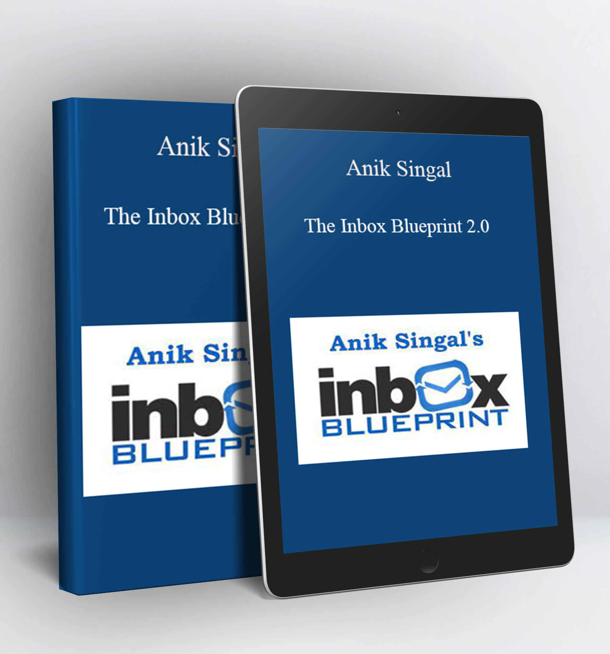 The Inbox Blueprint 2.0 - Anik Singal