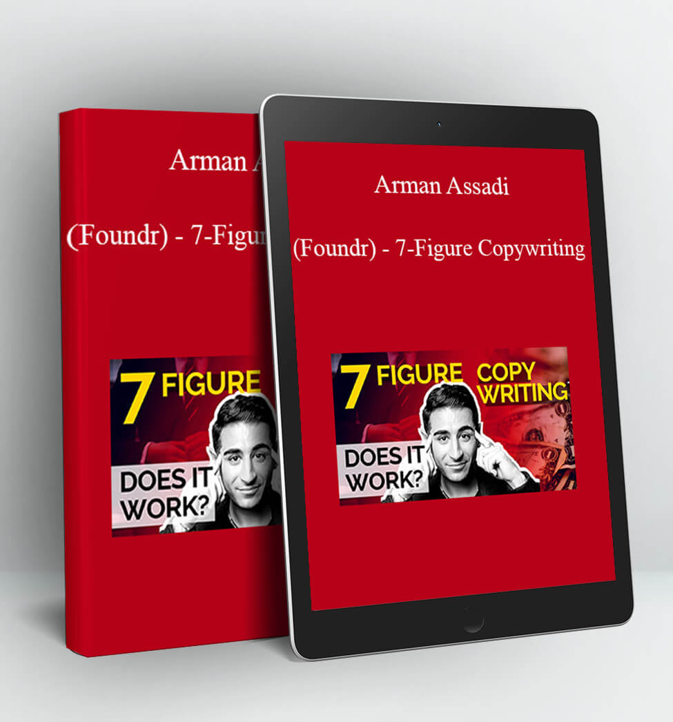 7-Figure Copywriting - Arman Assadi (Foundr)