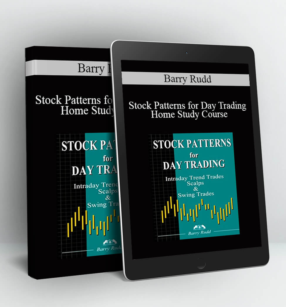 Stock Patterns for Day Trading Home Study Course - Barry Rudd