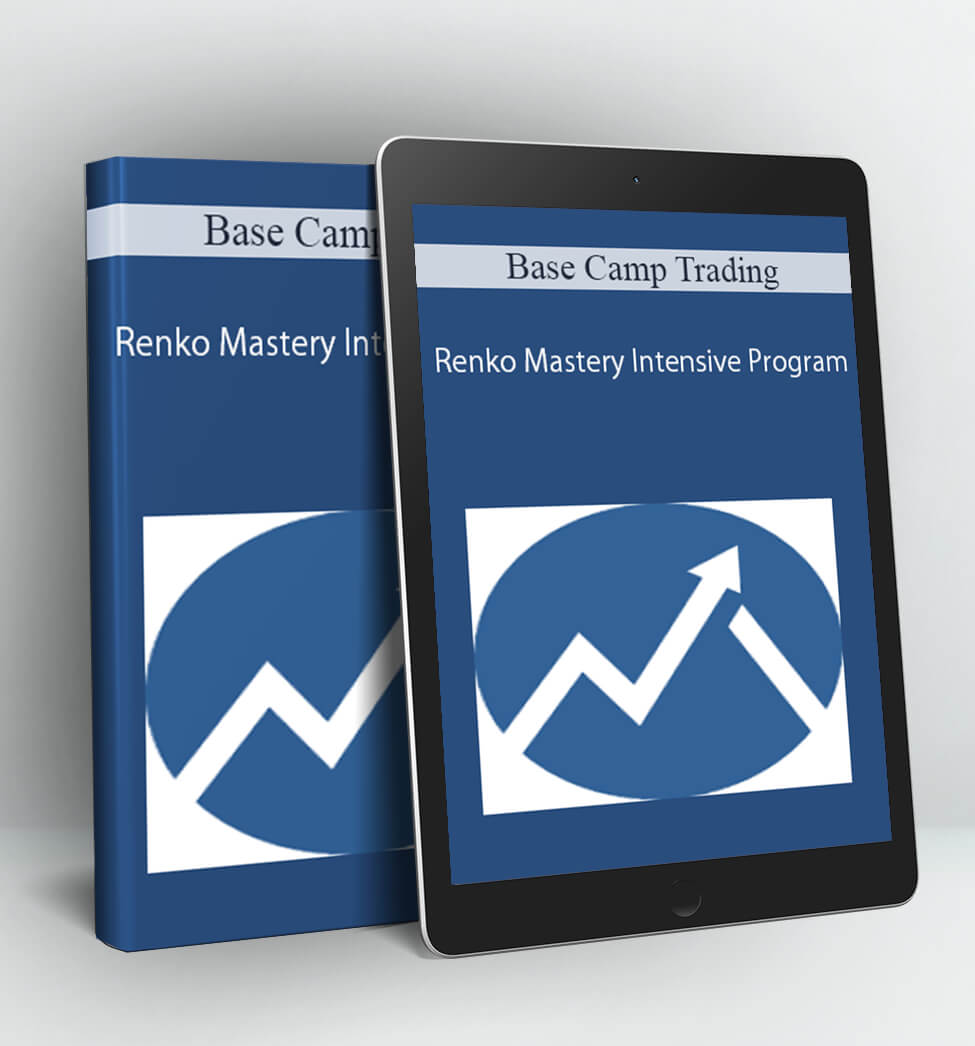 Renko Mastery Intensive Program - Base Camp Trading