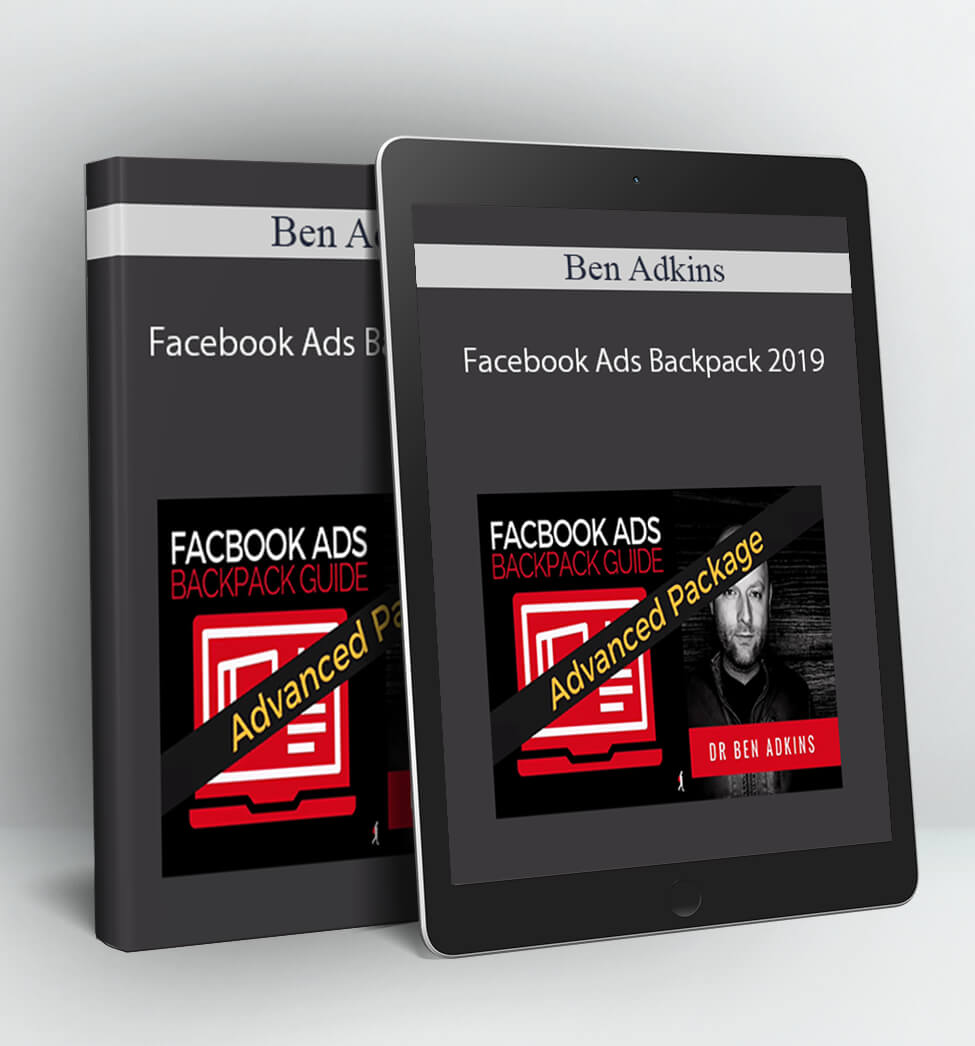 Facebook Ads Backpack 2019 - Ben Adkins