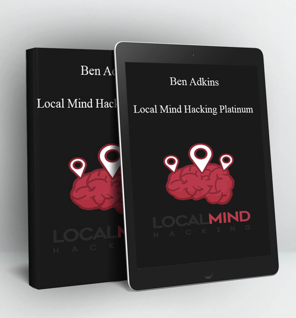 Local Mind Hacking Platinum - Ben Adkins