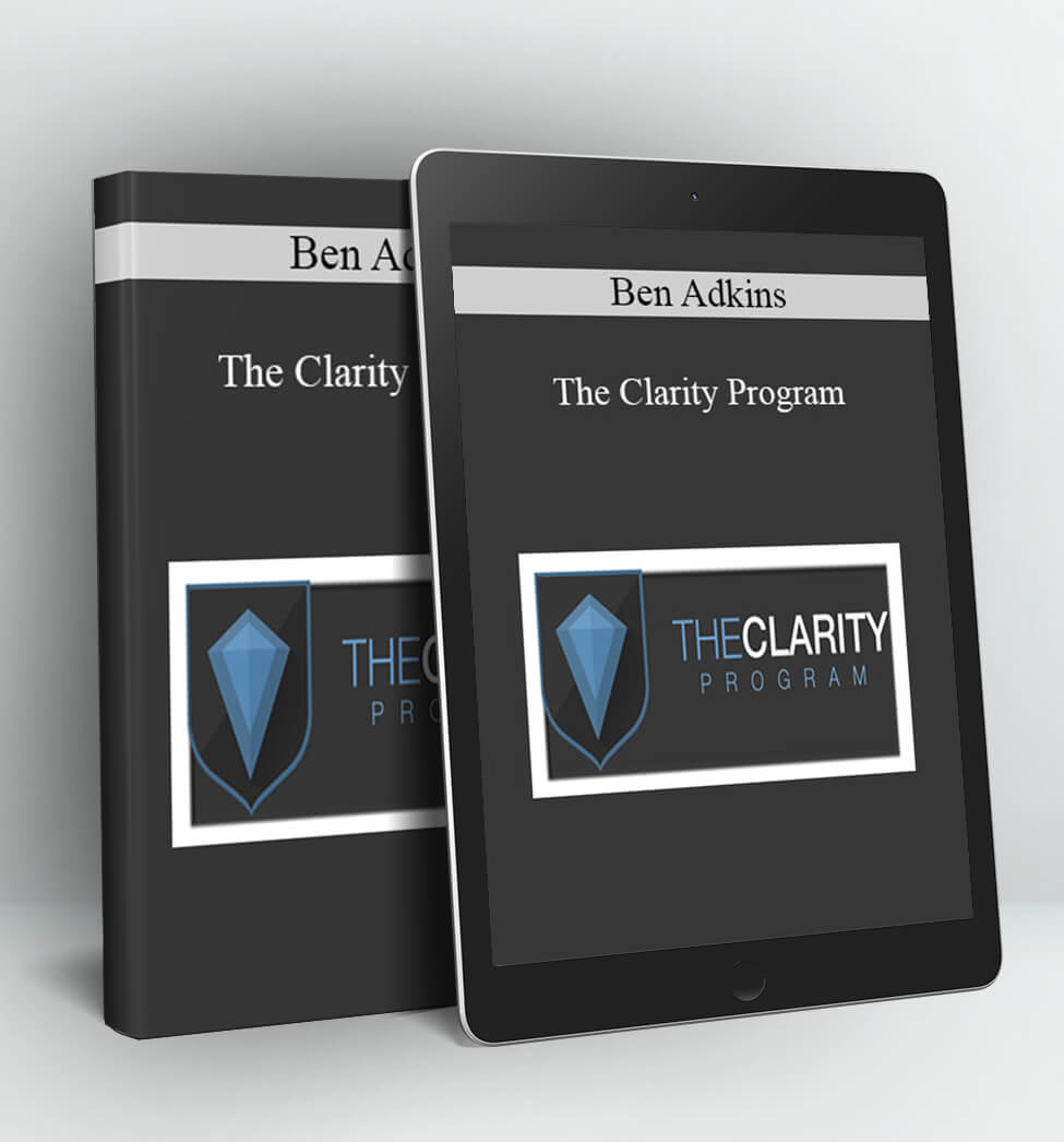 The Clarity Program - Ben Adkins