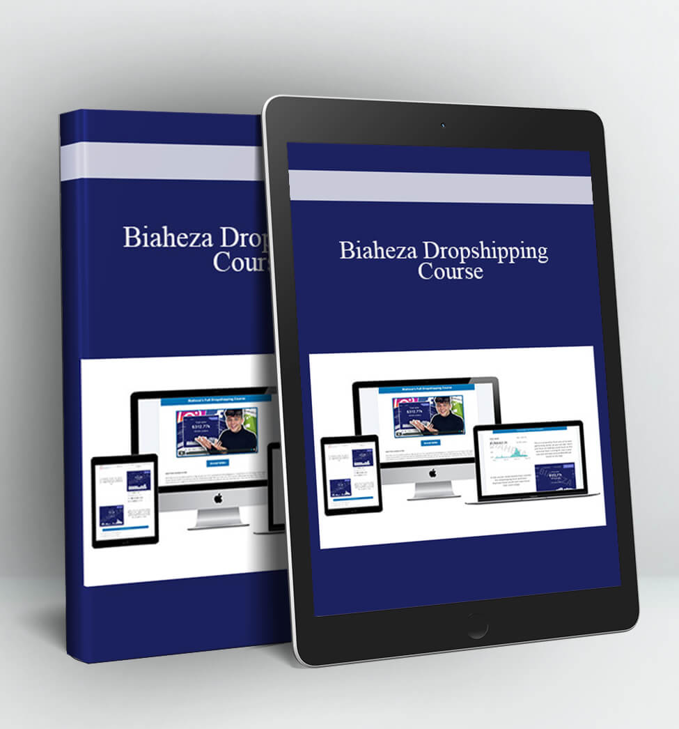 DROPSHIPPING COURSE - BIAHEZA