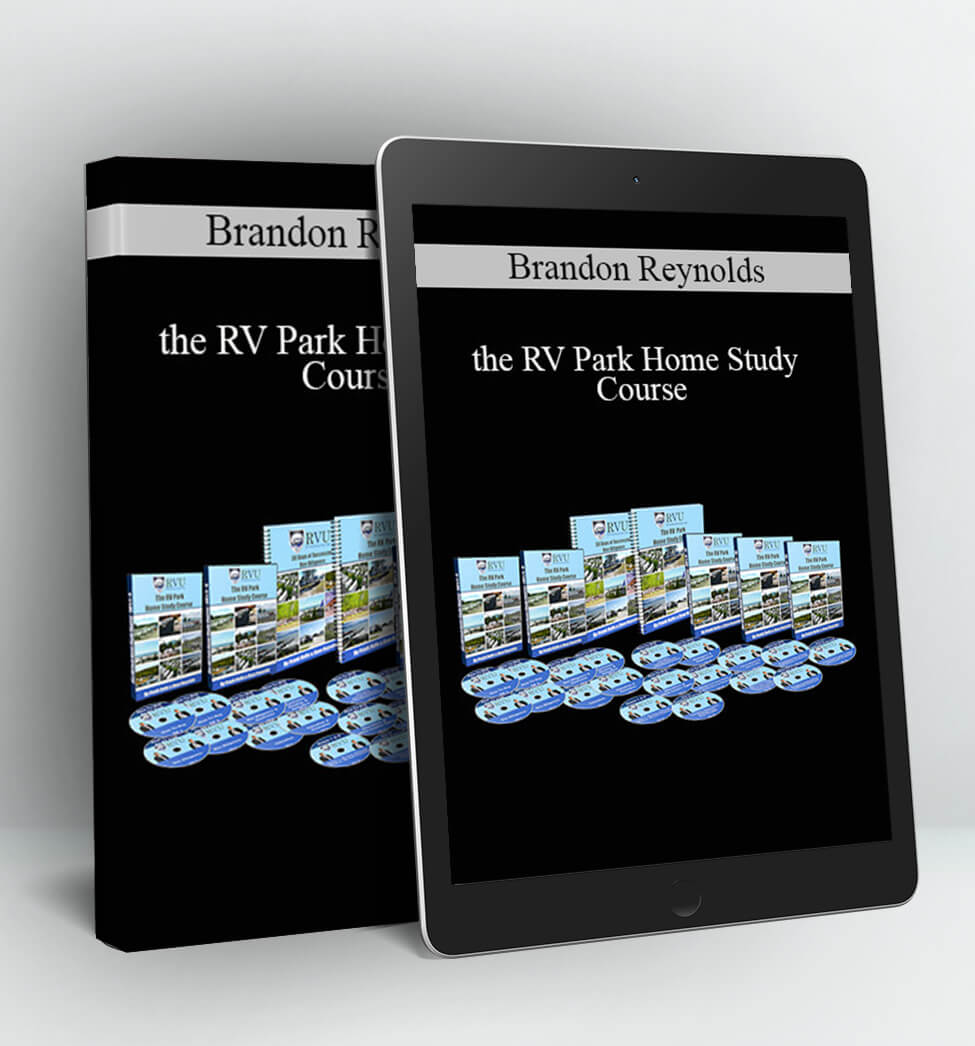 the RV Park Home Study Course - Brandon Reynolds