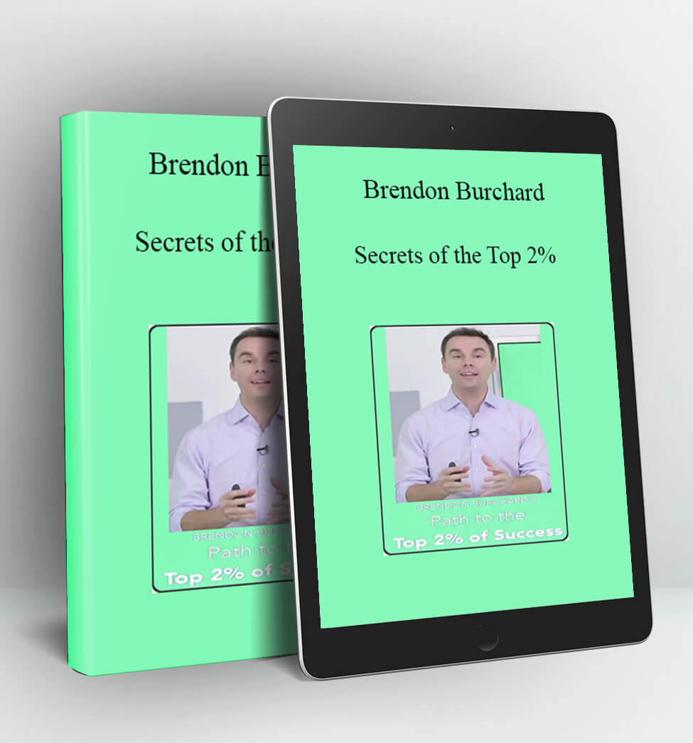 Secrets of the Top 2% - Brendon Burchard