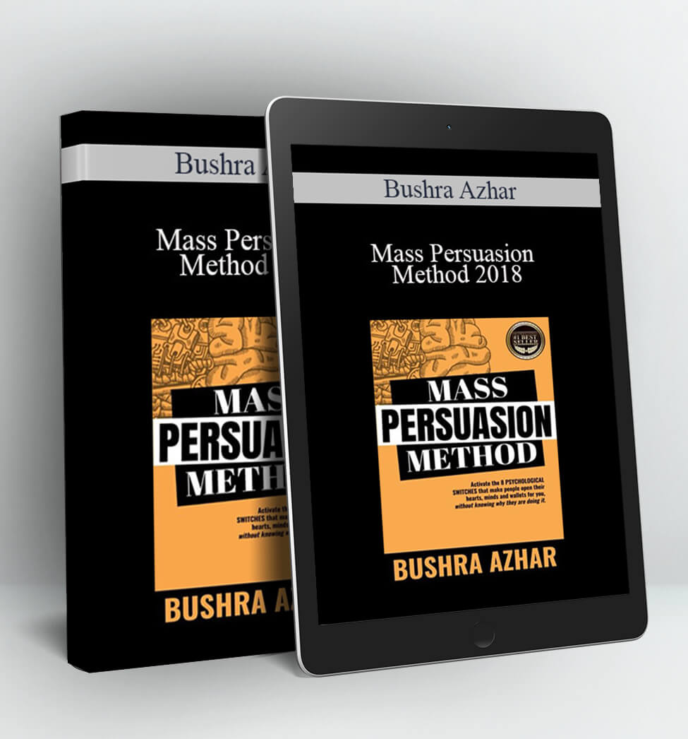 Mass Persuasion Method 2018 - Bushra Azhar