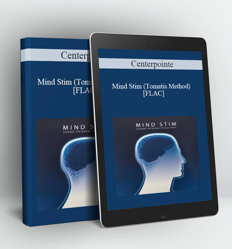 Mind Stim (Tomatis Method) [FLAC] - Centerpointe