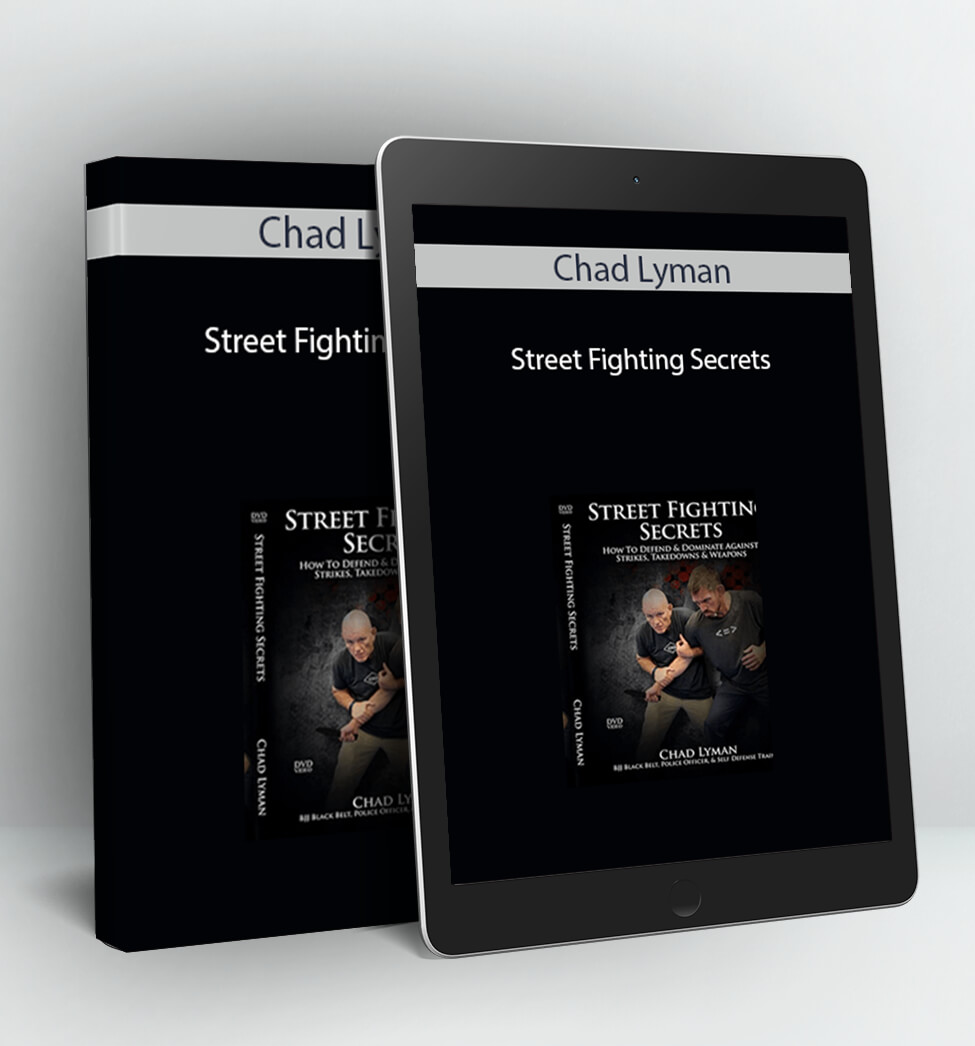 Street Fighting Secrets - Chad Lyman