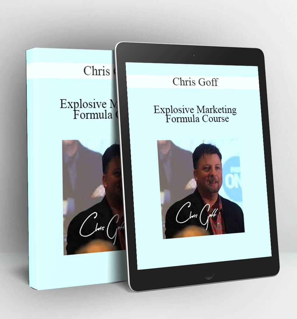 Explosive Marketing Formula Course - Chris Goff