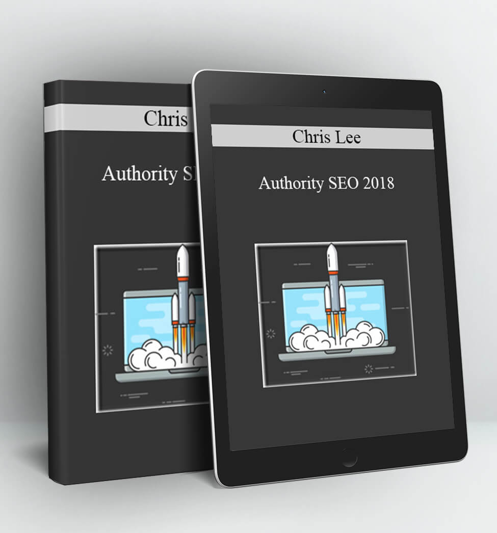 Authority SEO 2018 - Chris Lee