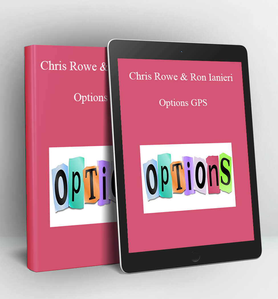 Options GPS - Chris Rowe & Ron Ianieri