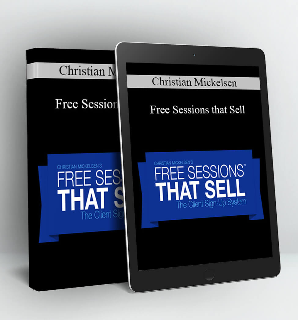 Free Sessions that Sell - Christian Mickelsen