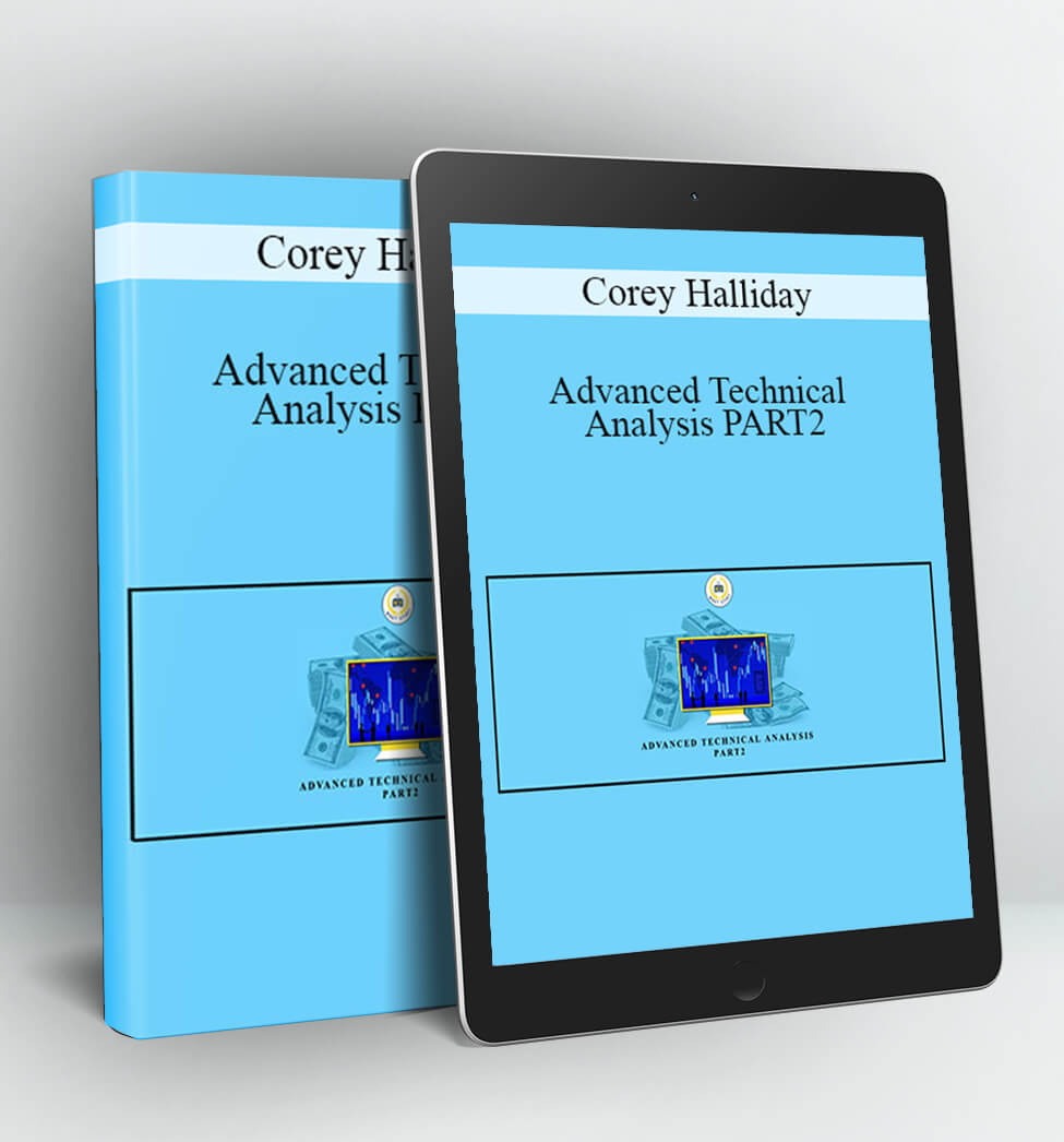 Advanced Technical Analysis PART2 - Corey Halliday