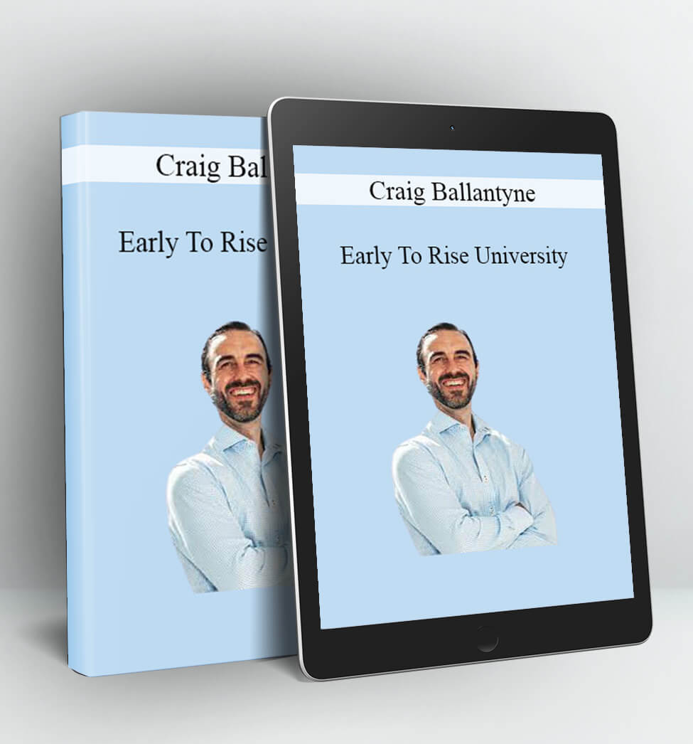 Early To Rise University - Craig Ballantyne