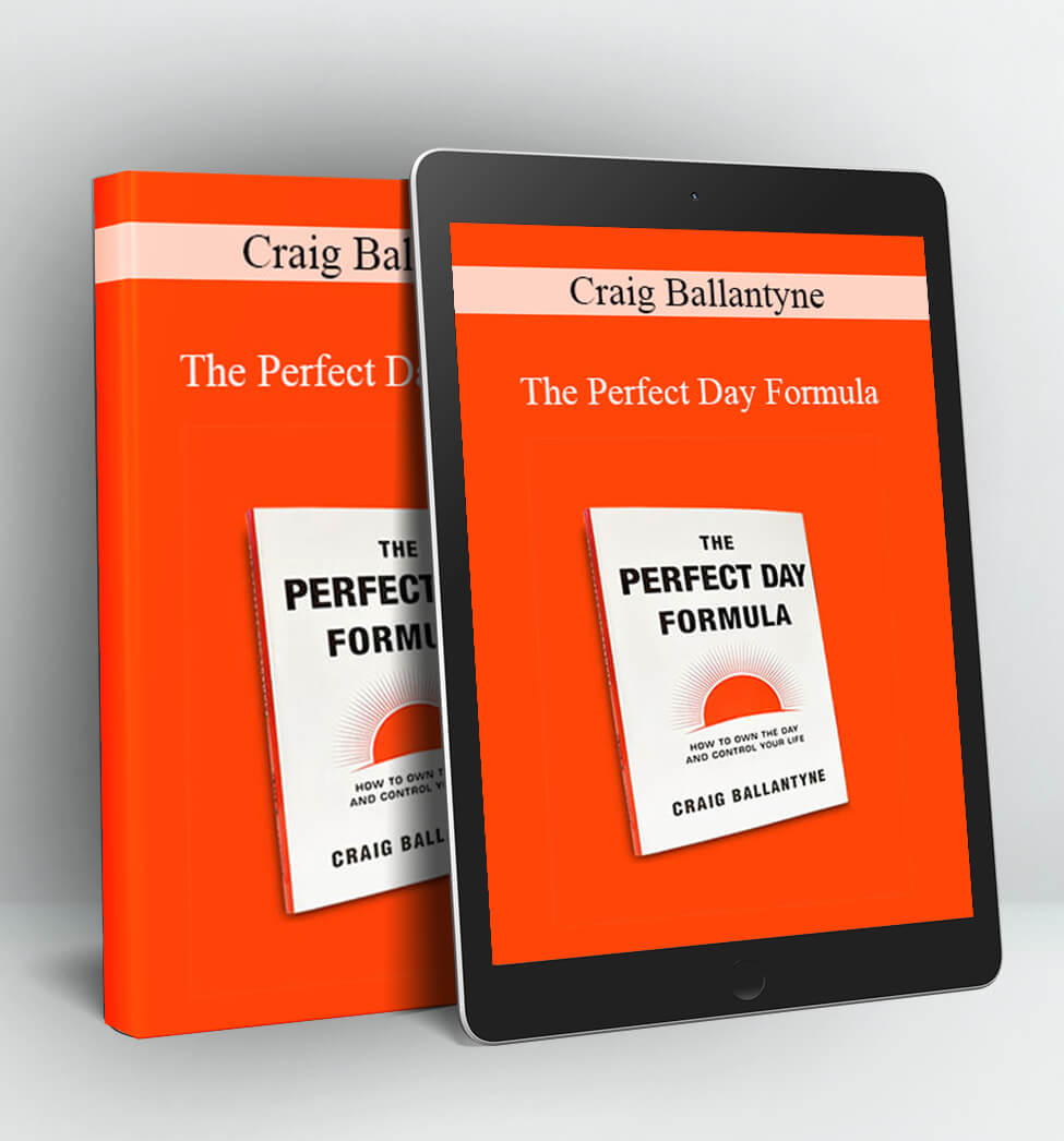 The Perfect Day Formula - Craig Ballantyne