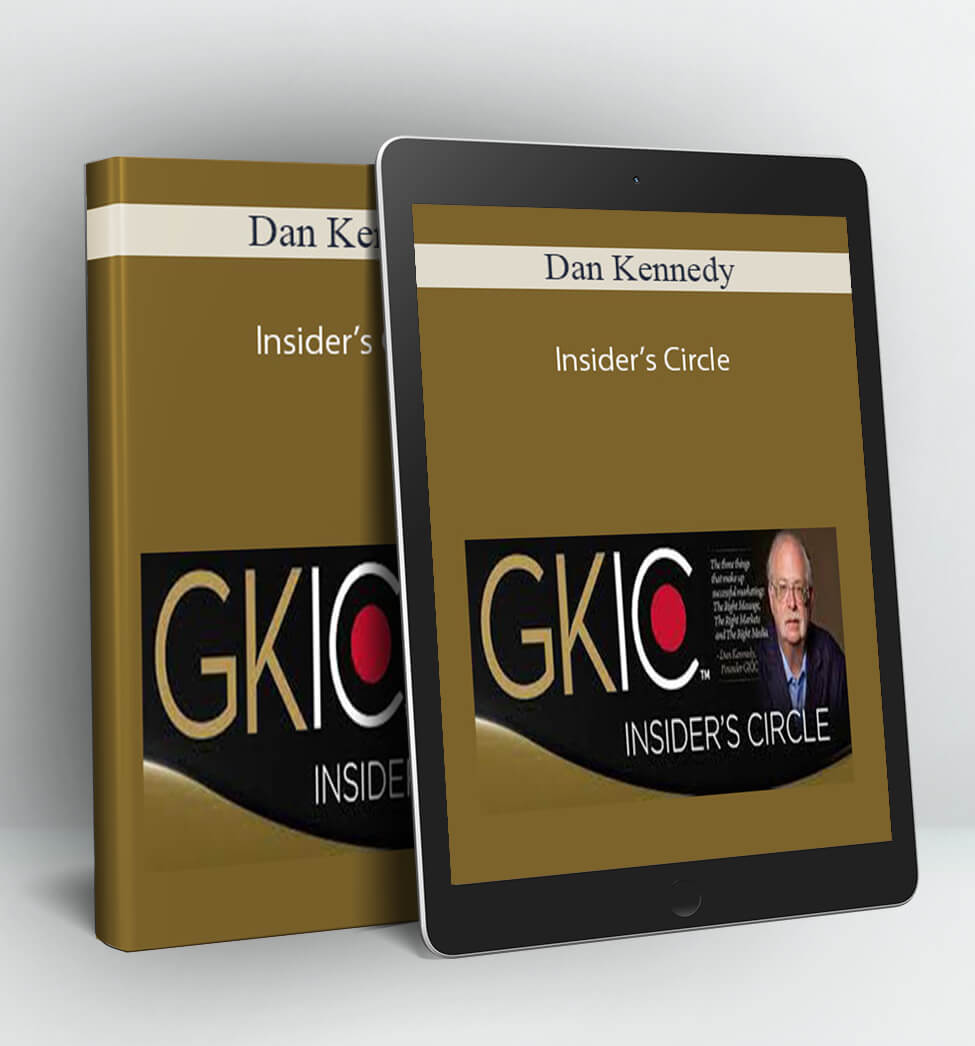 Insider’s Circle - Dan Kennedy