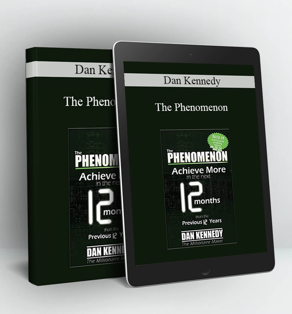 The Phenomenon - Dan Kennedy