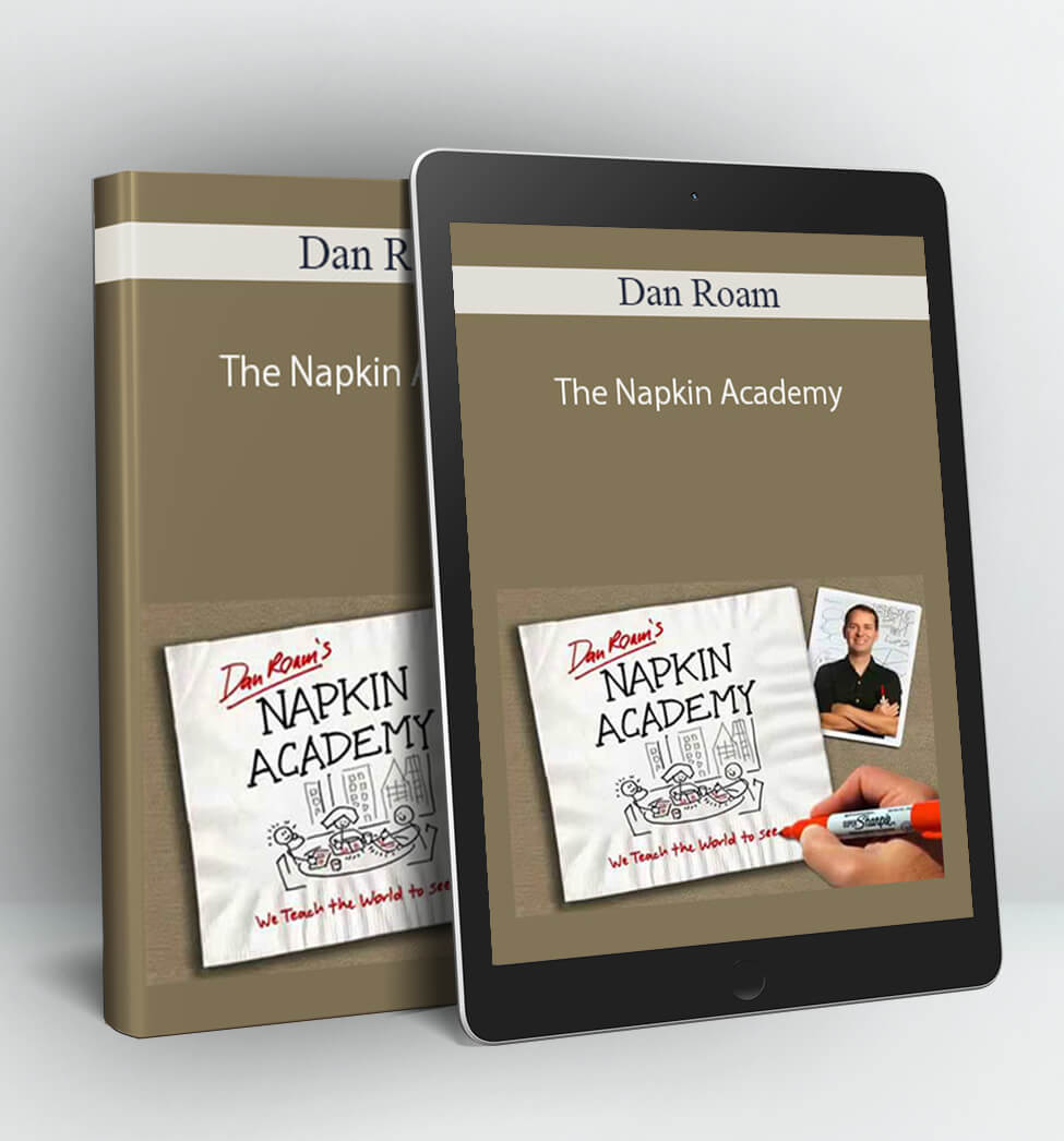 The Napkin Academy - Dan Roam