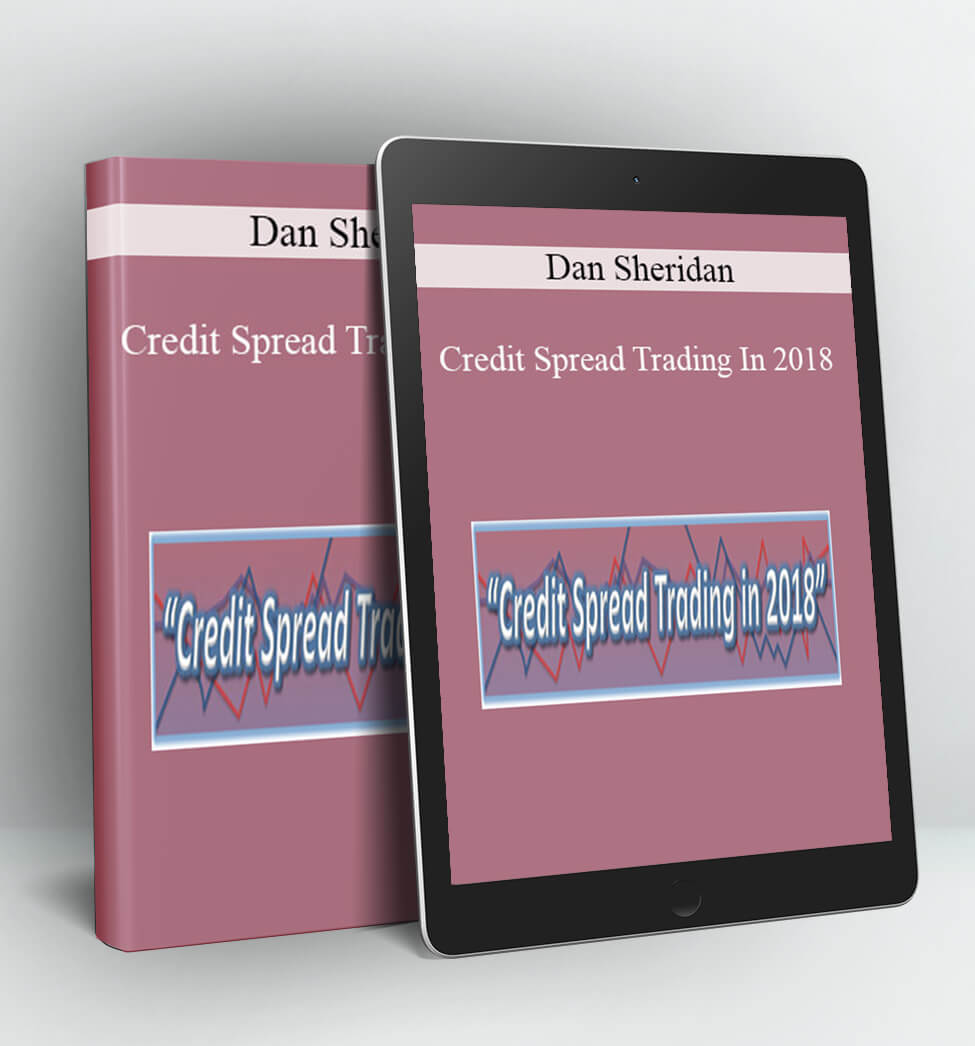 Credit Spread Trading In 2018 - Dan Sheridan