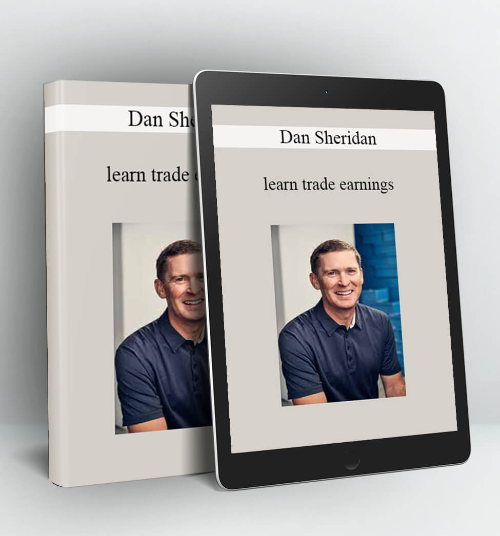 learn trade earnings - Dan Sheridan