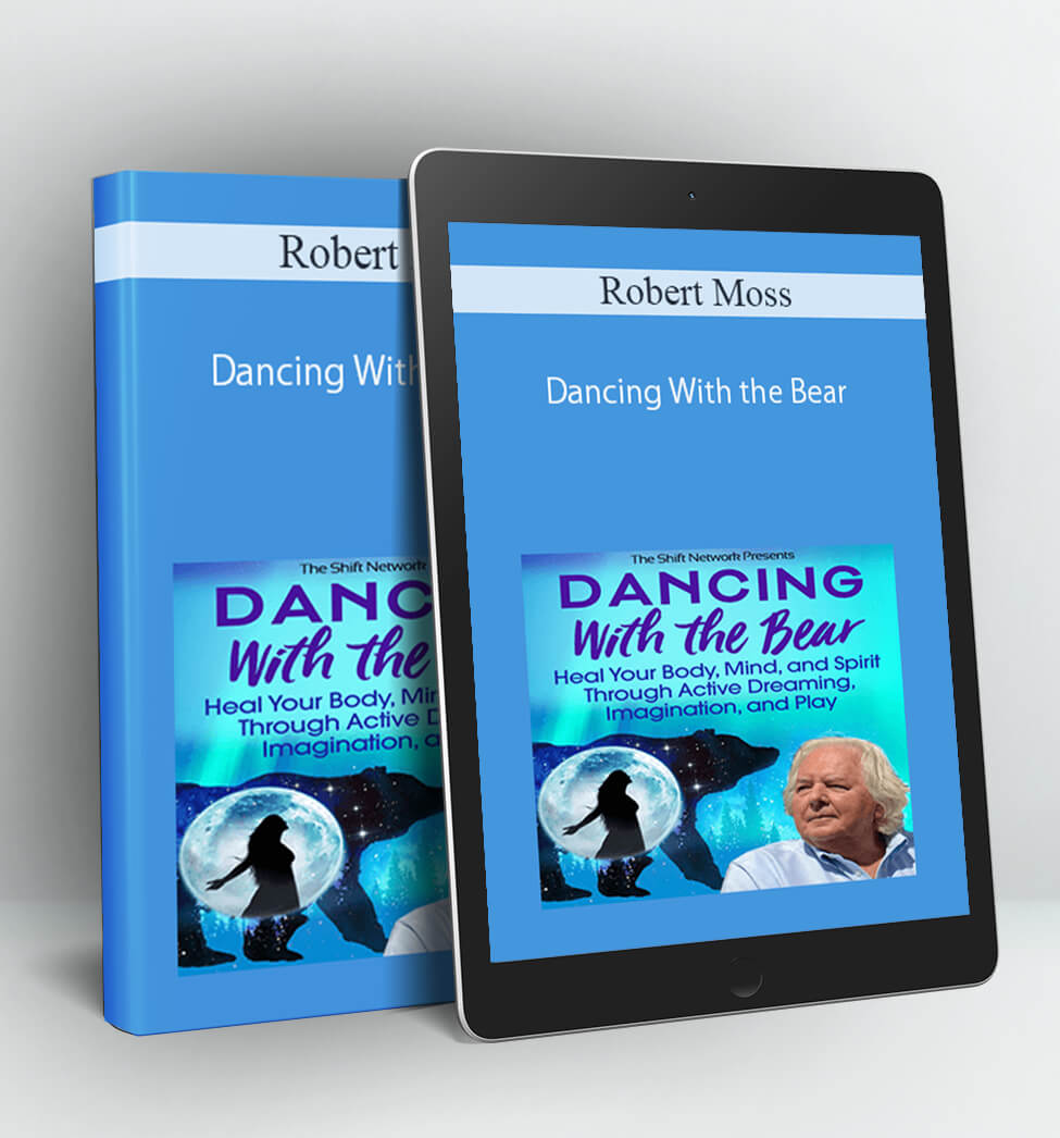 Dancing With the Bear - Robert Moss