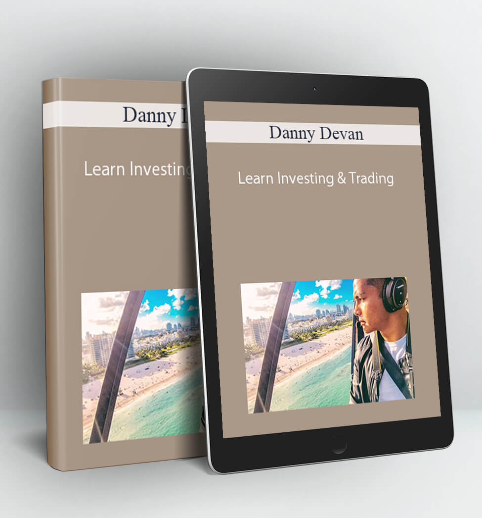 Learn Investing & Trading - Danny Devan