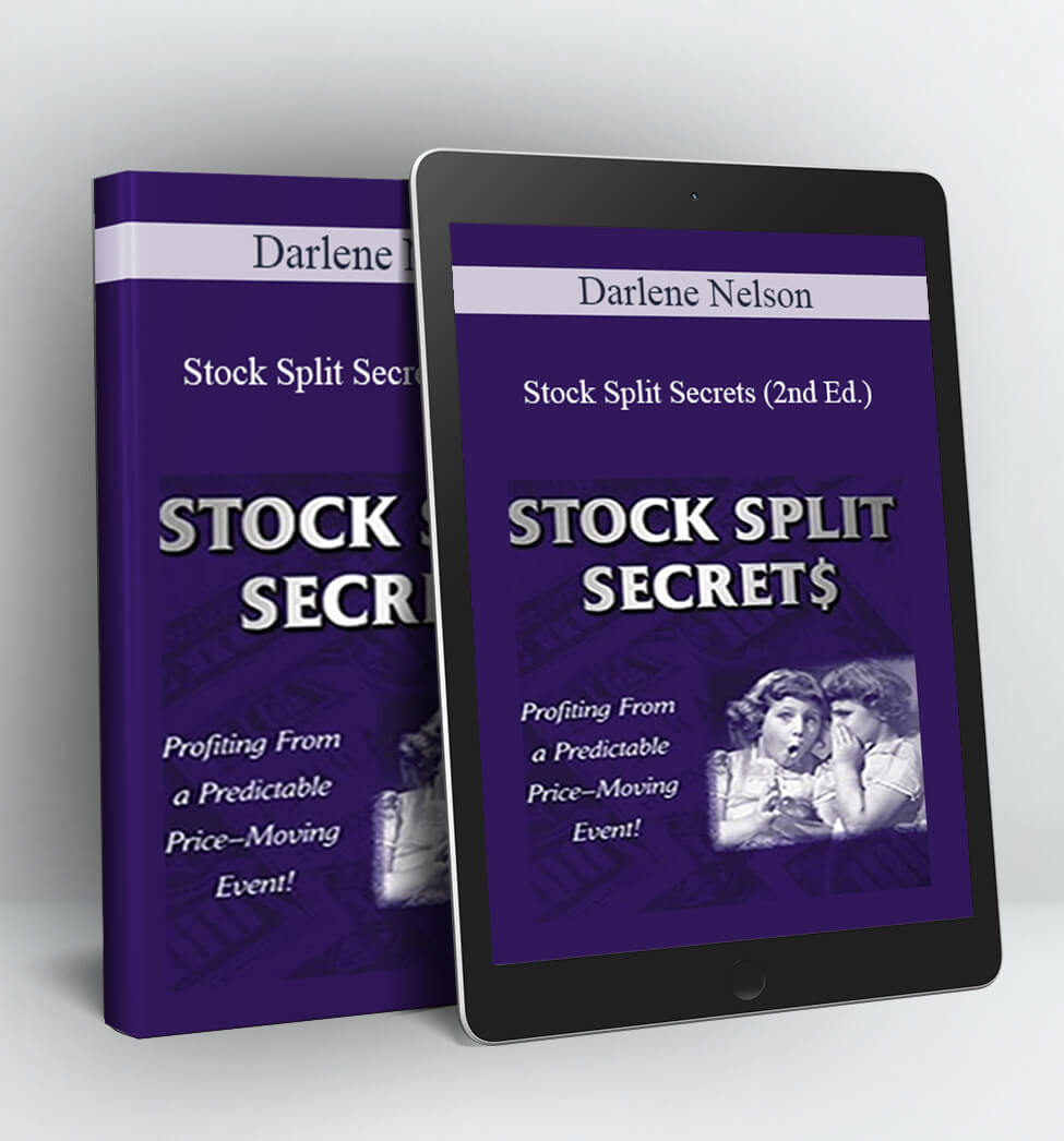 Stock Split Secrets (2nd Ed.) - Darlene Nelson