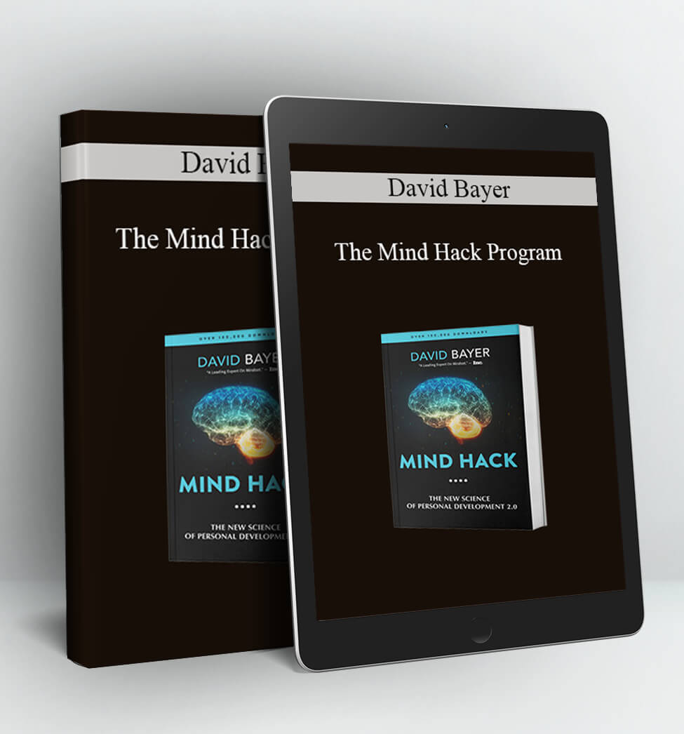 The Mind Hack Program - David Bayer