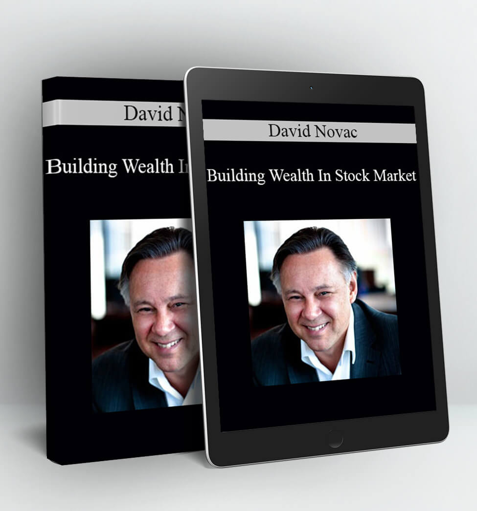 Building Wealth In Stock Market - David Novac